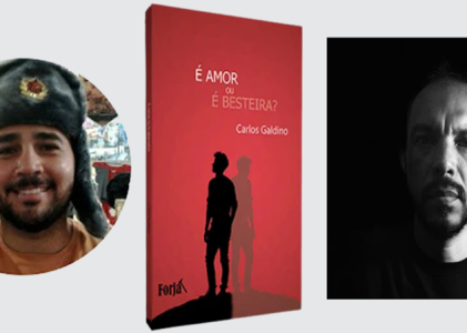 “É amor ou é besteira?”, de CARLOS GALDINO –  uma resenha por MAYK OLIVEIRA